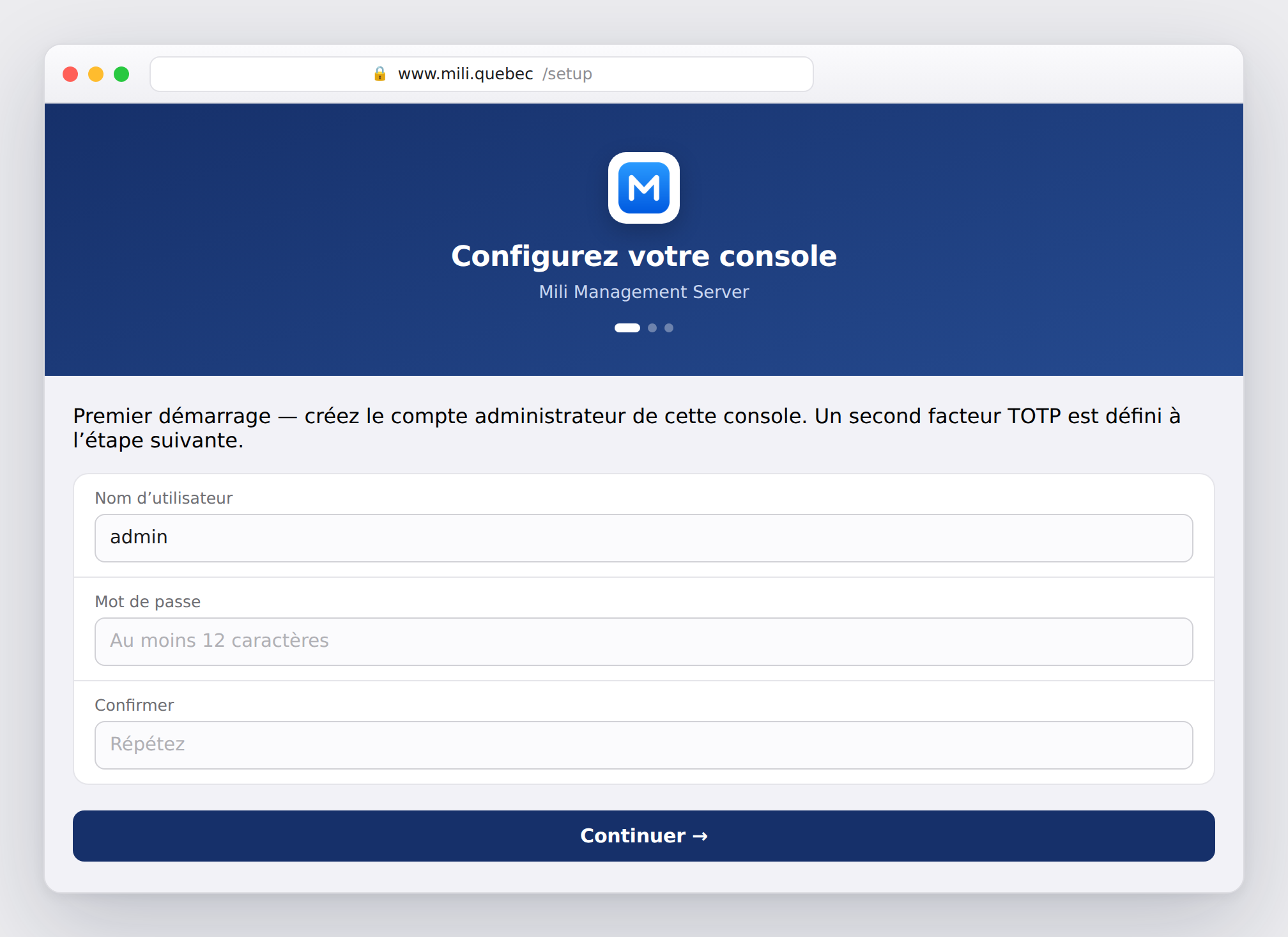 Premier démarrage — créez le compte administrateur de la console.