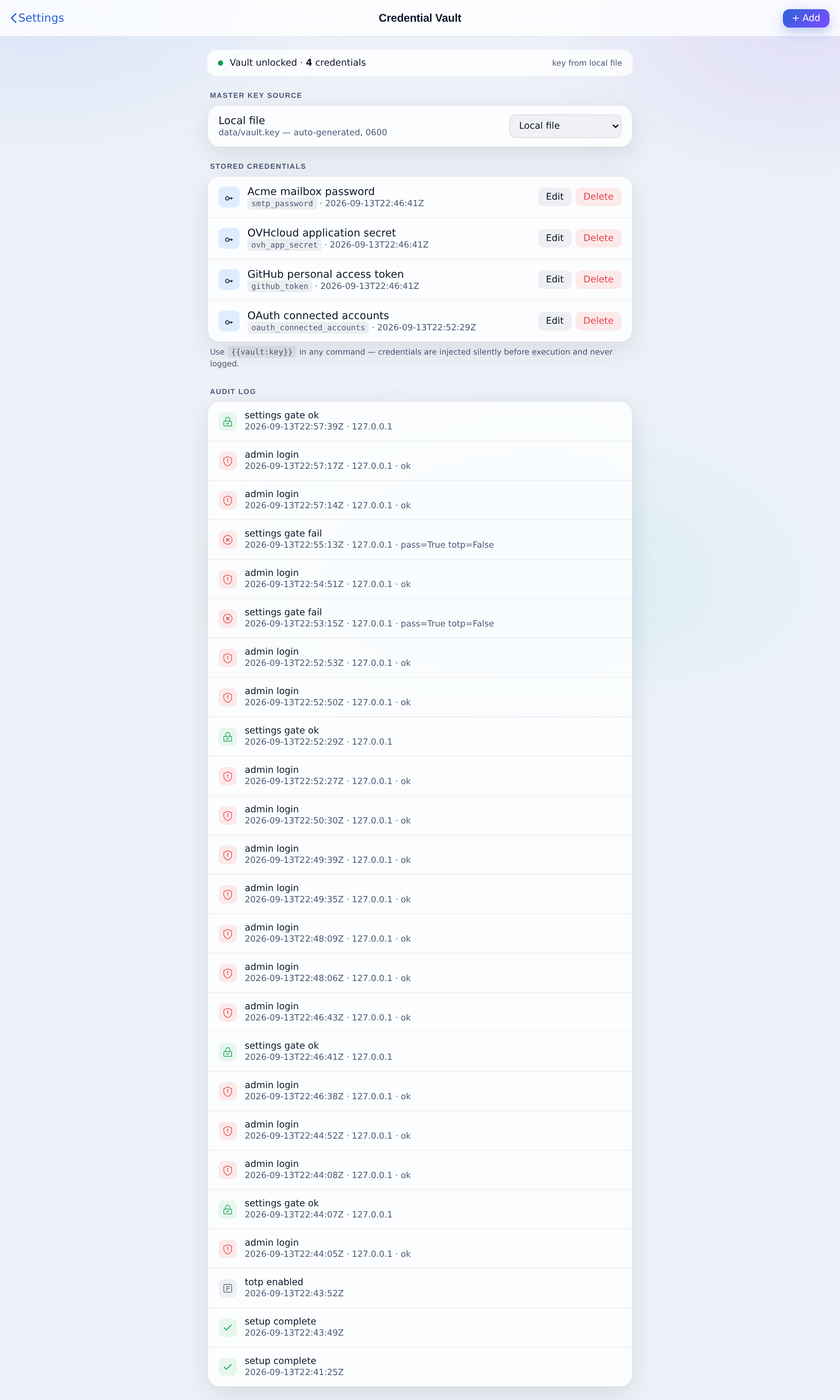 The Credential Vault stores secrets, referenced anywhere as {{vault:key}}.
